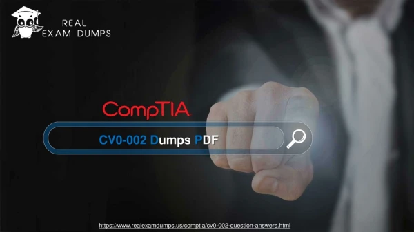 Get Valid CV0-002 Dumps with 100% Passing Guarantee | RealExamDUmps