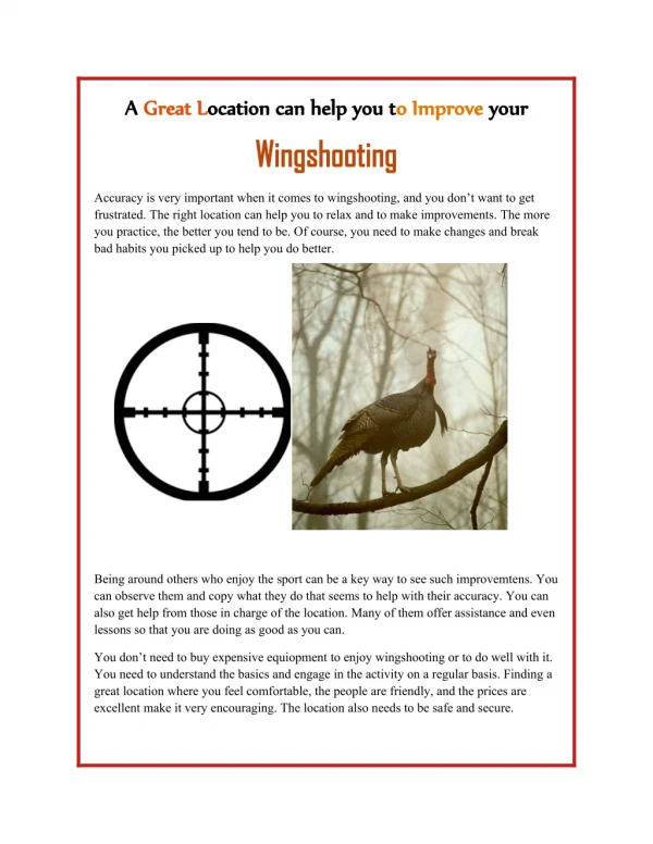 A Great Location can help you to Improve your Wingshooting