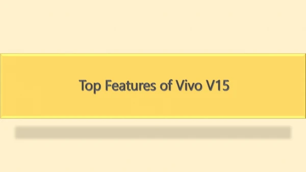 Top Features of Vivo V15