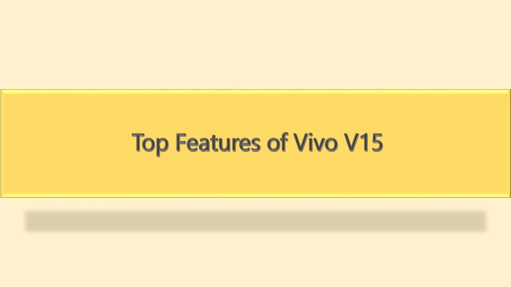 top features of vivo v15