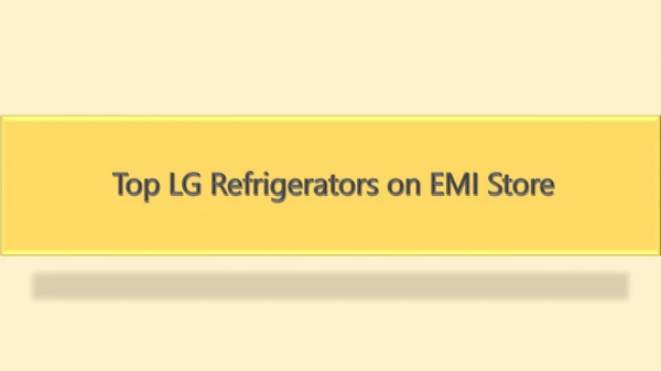 Top LG Refrigerators on EMI Store