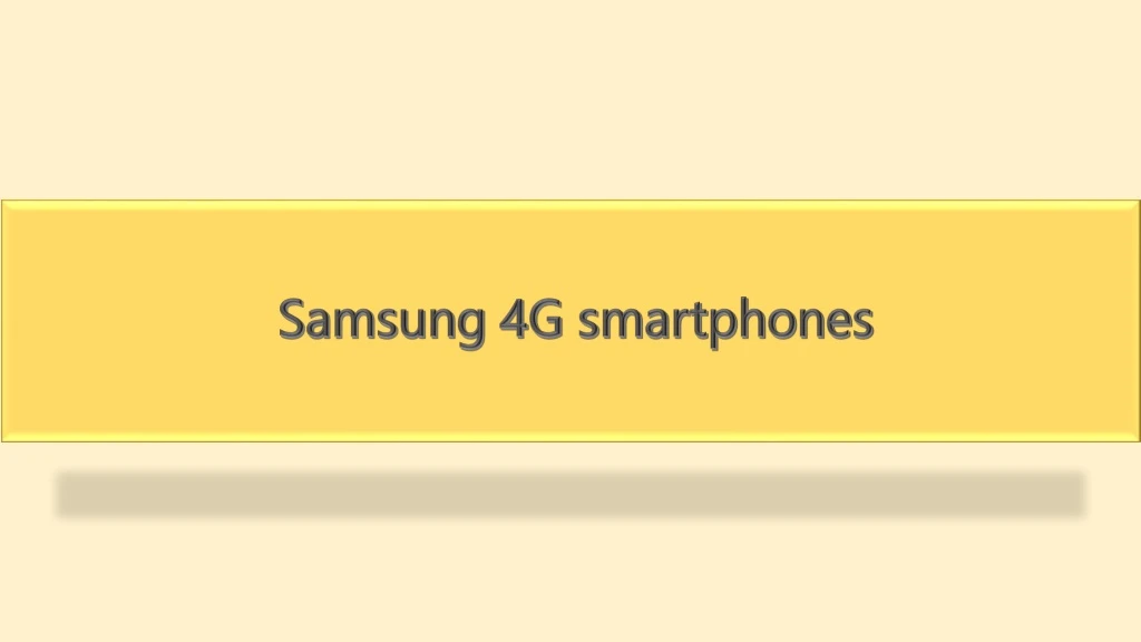 samsung 4g smartphones