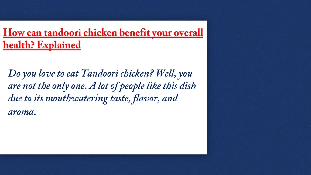 how can tandoori chicken benefit your overall
