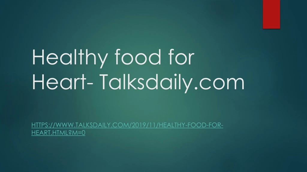healthy food for heart talksdaily com