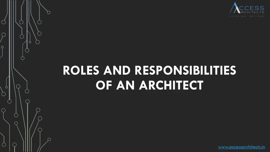 roles and responsibilities of an architect