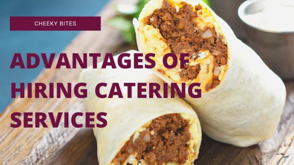 Advantages of Hiring Catering Services for Corporate Events