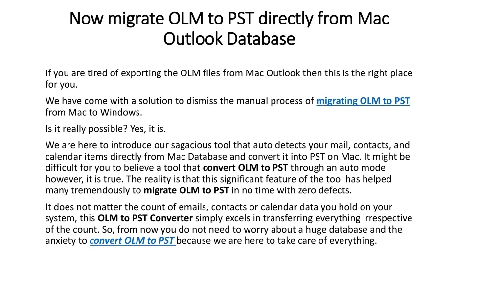 now migrate olm to pst directly from mac outlook database