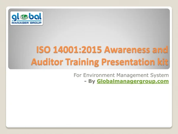 ISO 14001 Awareness and Auditor Training Presentation kit