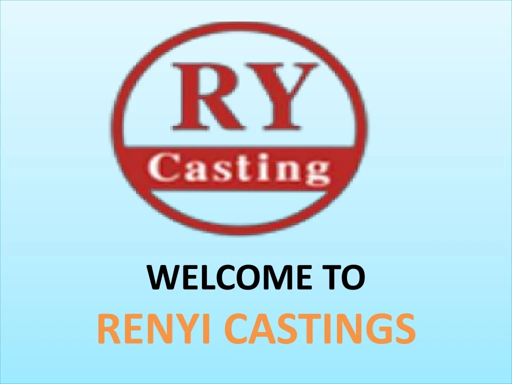 welcome to renyi castings