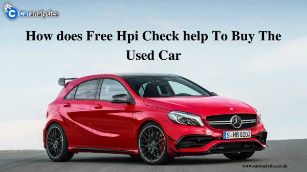 How Free Hpi Check Helps To Buy The Used Car?