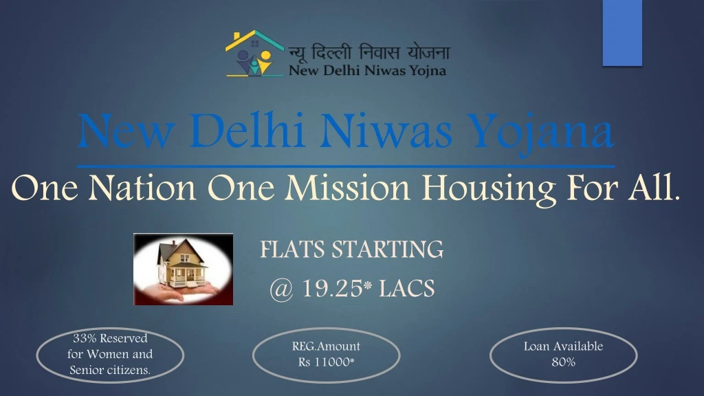 new delh i niwas yojana one nation one mission housing for all