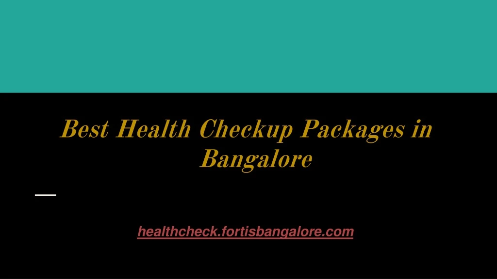 best health checkup packages in bangalore