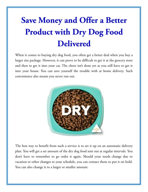 Save Money and Offer a Better Product with Dry Dog Food Delivered