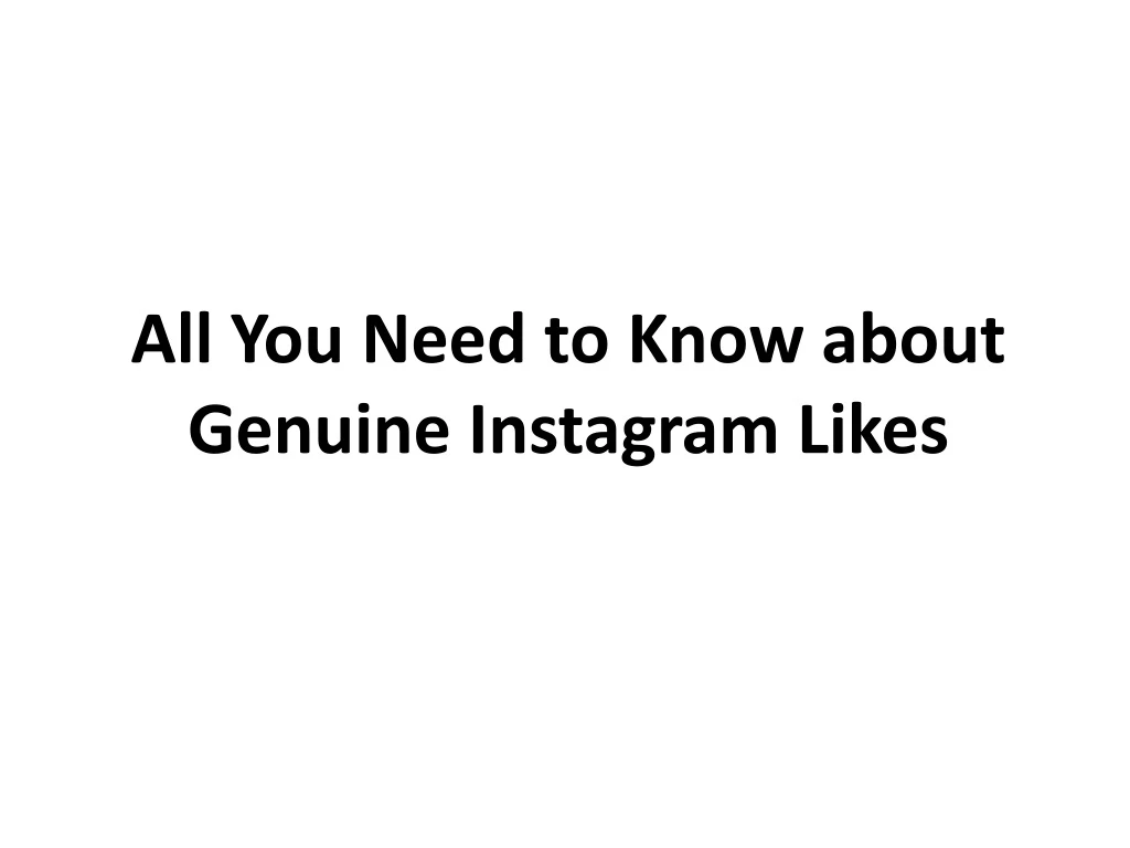 all you need to know about genuine instagram likes