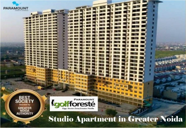 Studio apartment in Greater Noida | Paramount Golfforeste