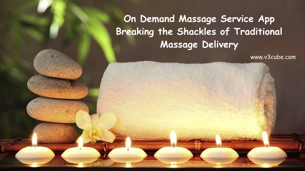 on demand massage service app breaking