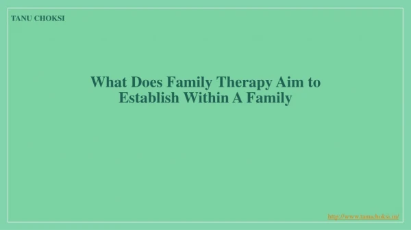 What Does Family Therapy Aim to Establish Within A Family?