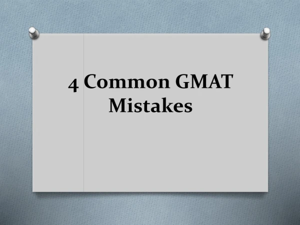 4 Common GMAT Mistakes