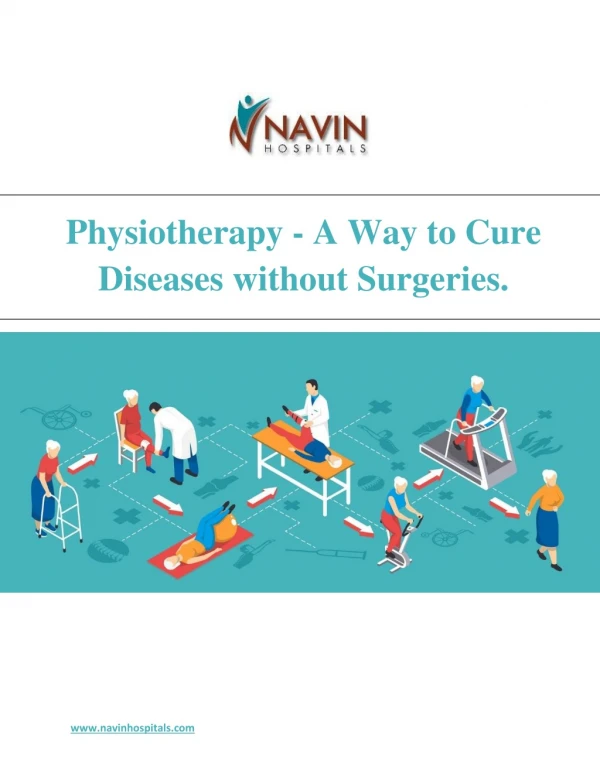 Physiotherapy - A Way to Cure Diseases without Surgeries