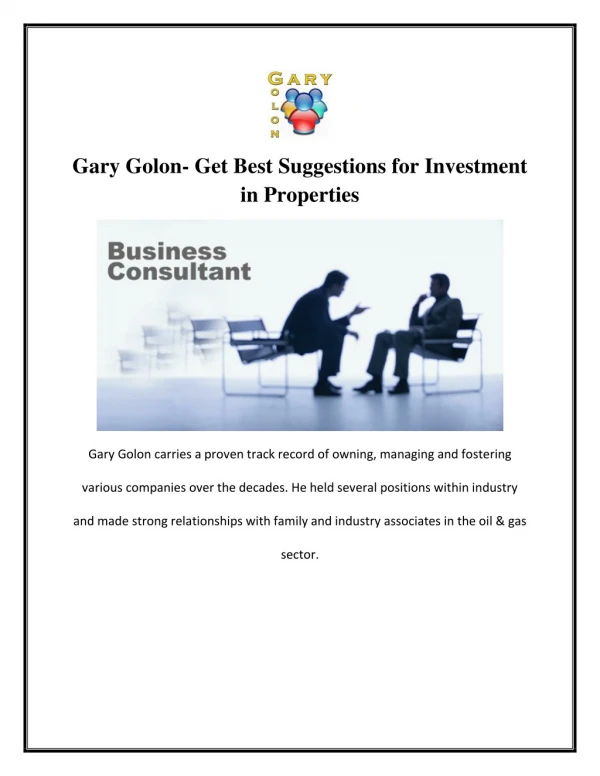 Gary Golon- Get Best Suggestions for Investment in Properties