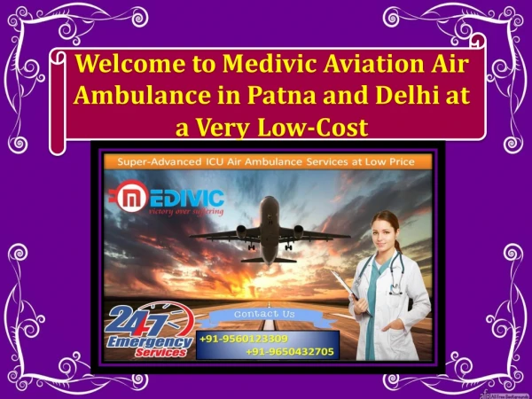 Avail Top-Level ICU and CCU Medical Service by Medivic Air Ambulance in Patna