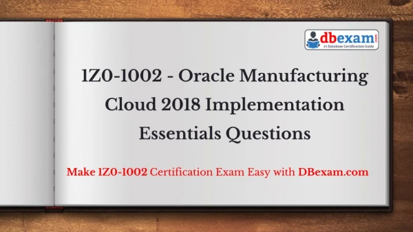 1Z0-1002 - Oracle Manufacturing Cloud 2018 Implementation Essentials Questions