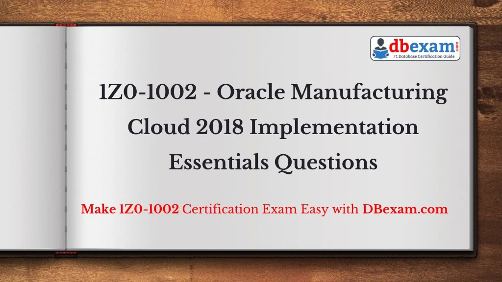 1z0 1002 oracle manufacturing