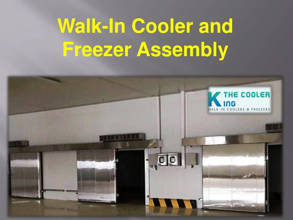 walk in cooler and freezer assembly