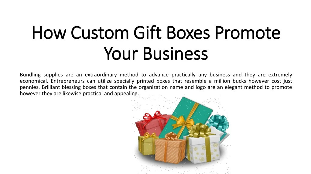 how custom gift boxes promote your business