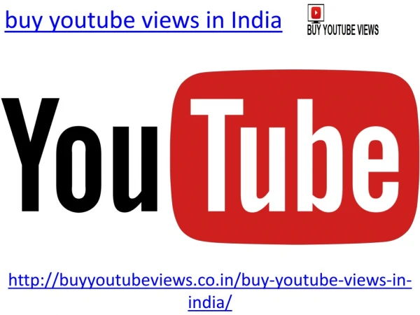 You can buy youtube views in India with us at lowest price