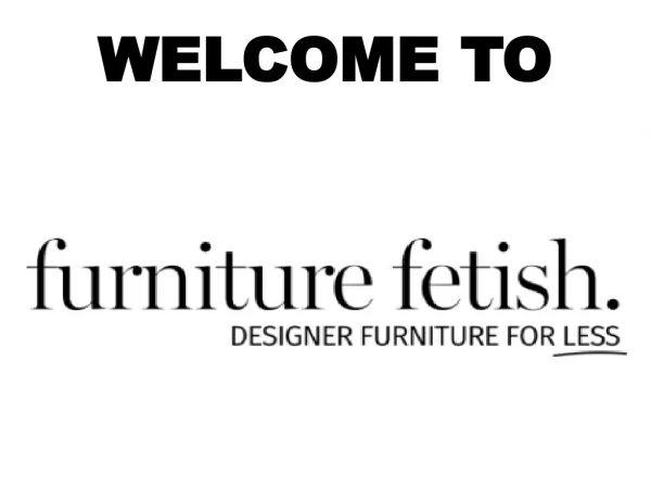Furniture Fetish