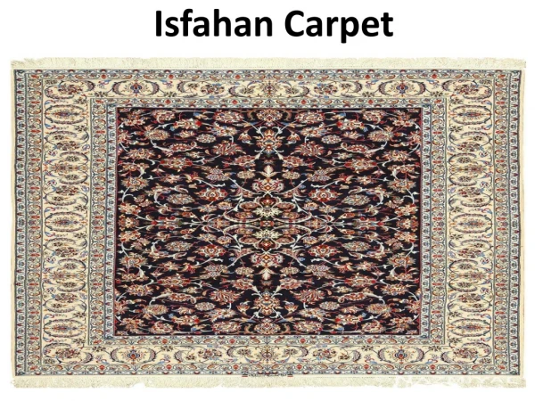 Isfahan Carpet In Dubai