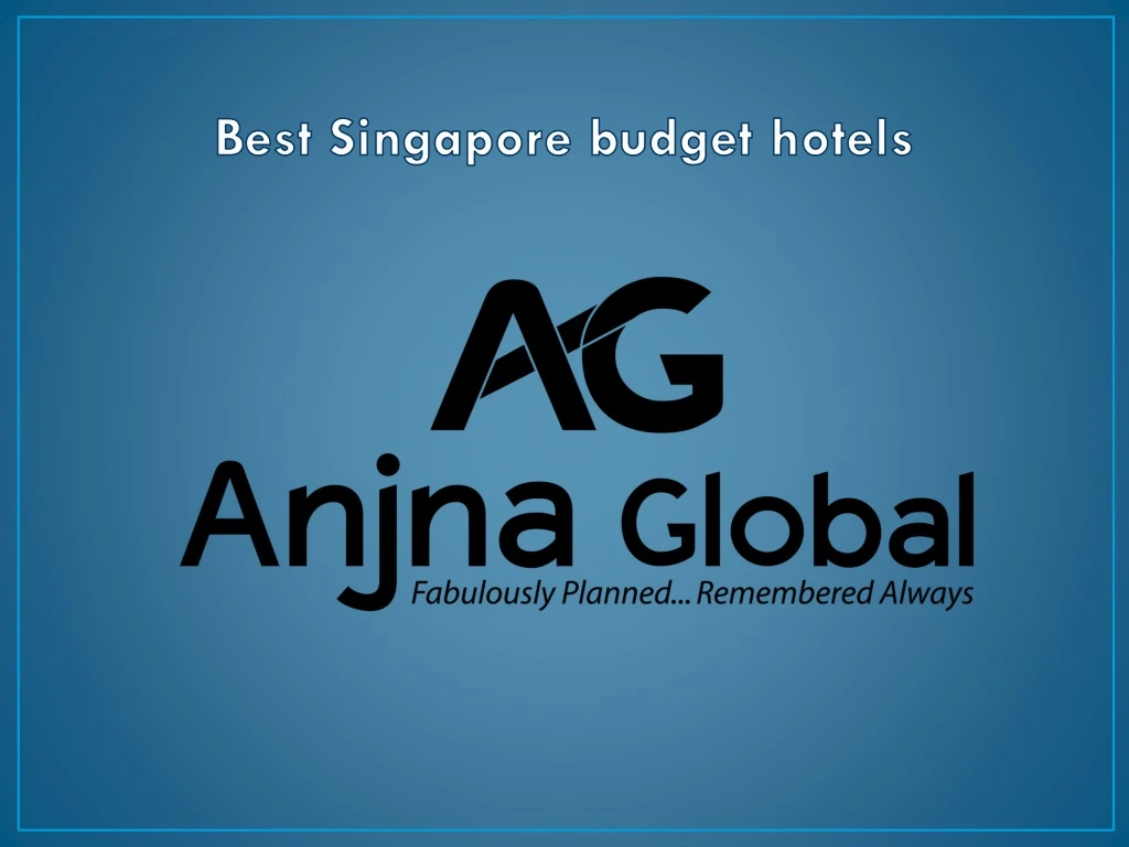 best singapore budget hotels