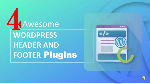 4 Awesome WordPress Header And Footer Plugins