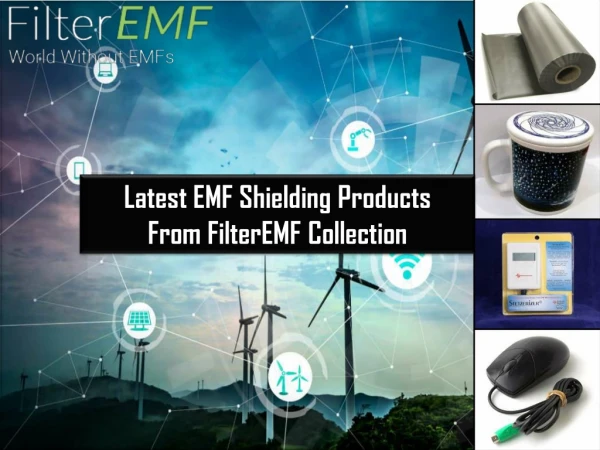 Latest EMF Shielding Products from FilterEMF Collection