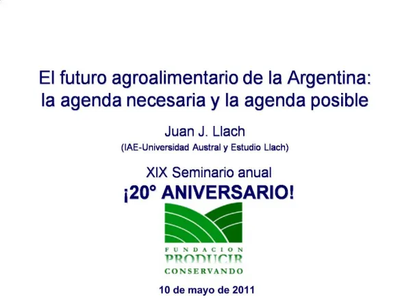 El futuro agroalimentario de la Argentina: la agenda necesaria y la agenda posible