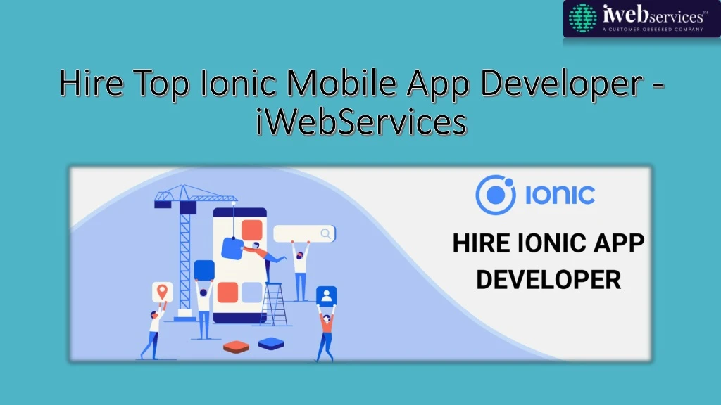 hire top ionic mobile app developer iwebservices