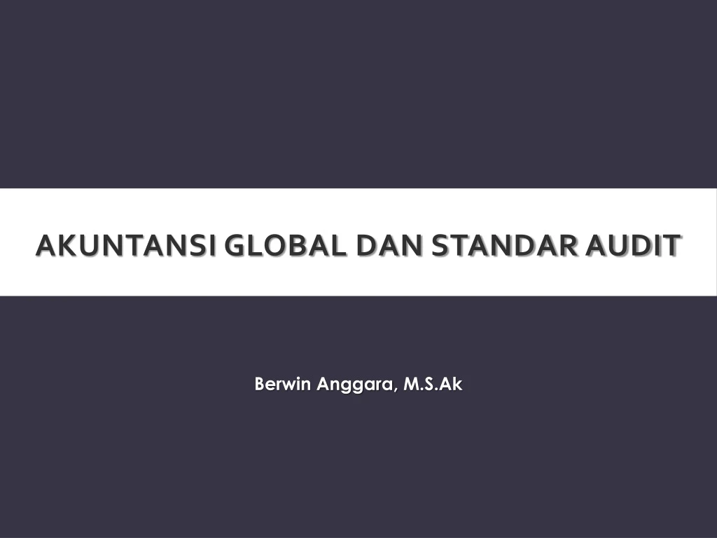 akuntansi global dan standar audit
