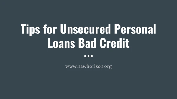 Tips for Unsecured Personal Loans Bad Credit