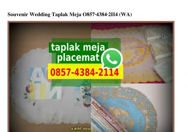 Souvenir Wedding Taplak Meja 0857_4384_2II4[wa]