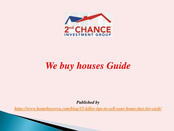 We buy houses Guide
