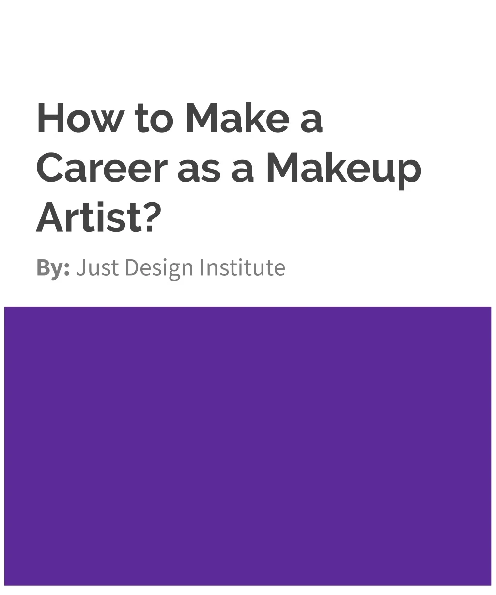 how to make a career as a makeup artist by just
