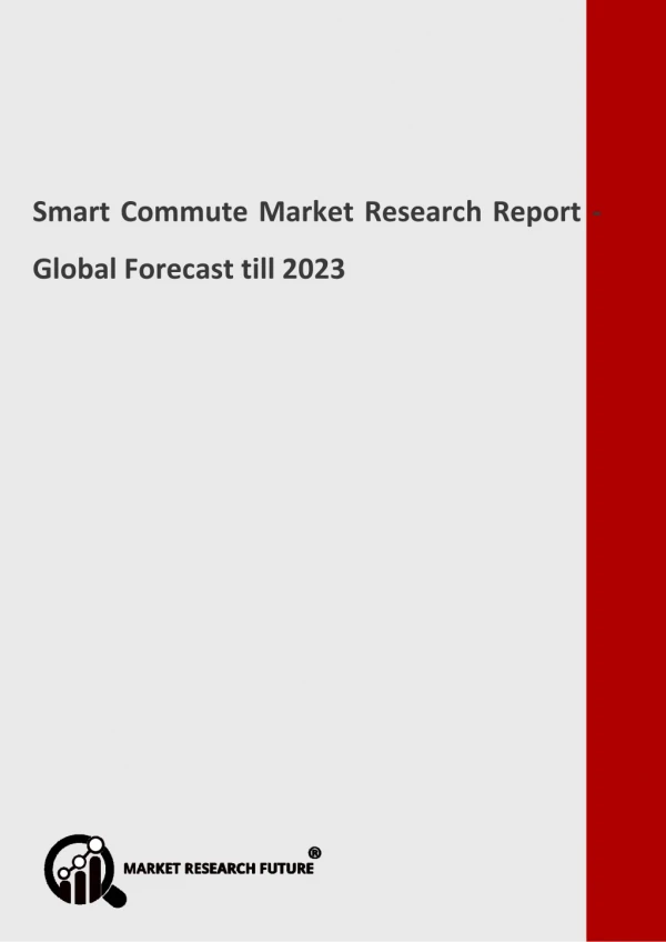 Smart Commute Market Specifications, Analysis Forecast 2018 to 2023