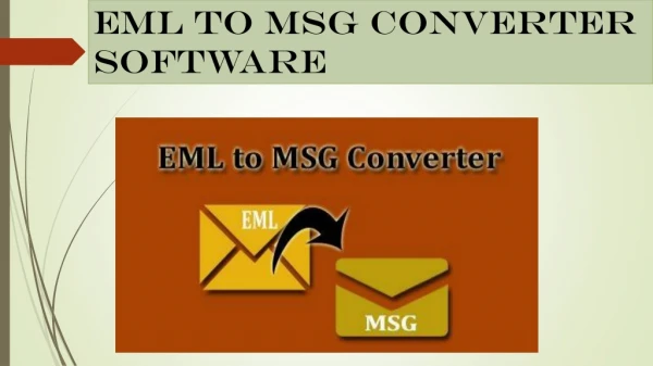 EML to MSG Converter tool