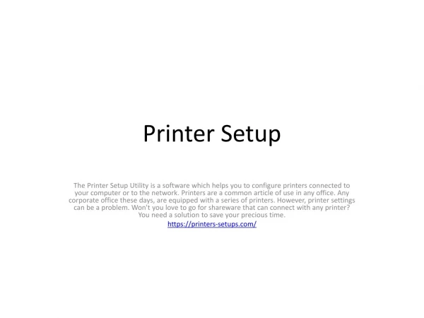 Printer setups