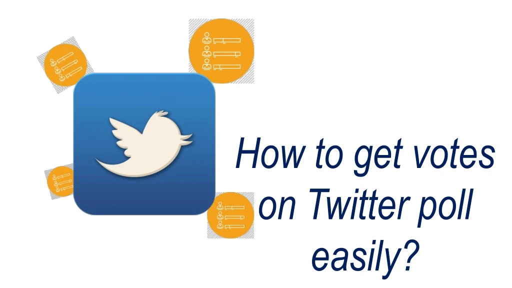 how to get votes on twitter poll easily