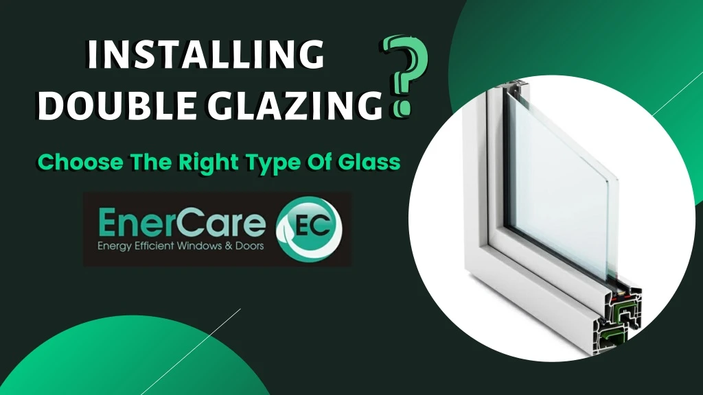 installing double glazing double glazing