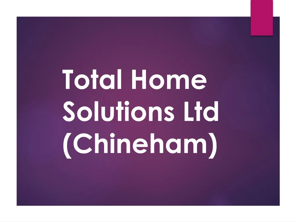 total home solutions ltd chineham