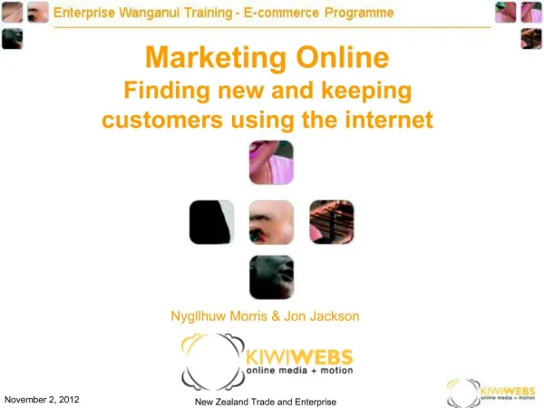 Marketing Online Finding new and keeping customers using the internet