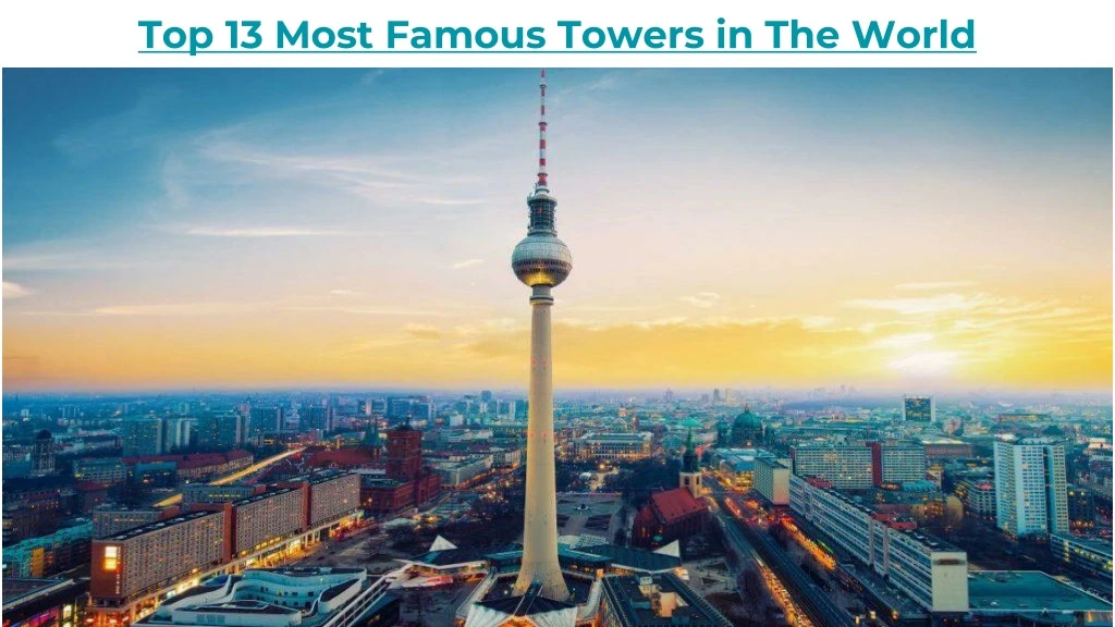 top 13 most famous towers in the world